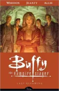 Buffy the Vampire Slayer Season Eight 8: Last Gleaming