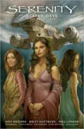 Serenity, Volume 2: Better Days and Other Stories