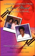 Lessons Learned from Aunt Mabel and So Much More