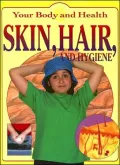 Skin, Hair And Hygiene
