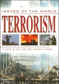 Terrorism: A Look at the Way the World Is Today