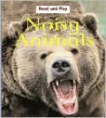 Noisy Animals