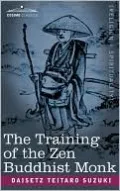 The Training of the Zen Buddhist Monk