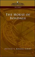 The House Of Bondage