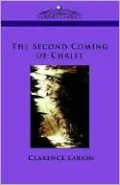 The Second Coming Of Christ