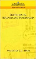 Sketches In Holland And Scandinavia