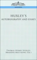 Huxley's Autobiography And Essays