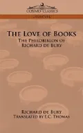 The Love of Books: The Philobiblon of R