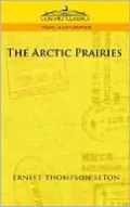 The Arctic Prairies