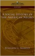 A Social History Of The American Negro