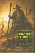 The Horror Stories of Robert E. Howard