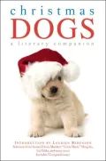 Christmas Dogs : A Literary Companion