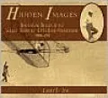 Hidden Images: Discovering Details in the Wright Brothers' Kitty Hawk Photographs, 1900-1911