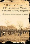History of Company C 50th Pennsylvania Veteran Volunteer Infantry Regiment