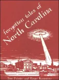 Forgotten Tales of North Carolina, Vol. 1