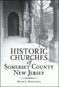Historic Churches of Somerset County, New Jersey