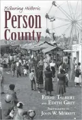 Picturing Person County: The Photography of John W. Merritt