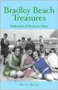 Bradley Beach Treasures: Reflections of the Jersey Shore