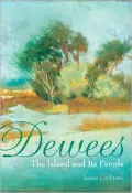 Dewees: The Island and Its People