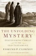 The Unfolding Mystery (2D. Ed.)