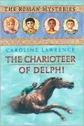 The Charioteer of Delphi (Roman Mysteries Series #12), Vol. 12