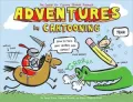 Adventures in Cartooning: How to Turn Your Doodles into Comics