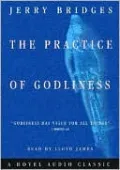 The Practice of Godliness: Godliness Has Value for All Things