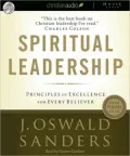 Spiritual Leadership: Principles of Excellence for Every Believer