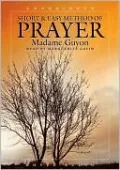 A Short and Easy Method of Prayer