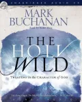 Holy Wild: Trusting in the Character of God