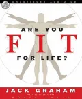 Are You Fit for Life?