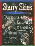 Starry Skies: Questions, Facts, and Riddles about the Universe