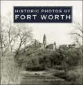 Historic Photos of Fort Worth