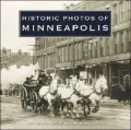 Historic Photos of Minneapolis