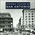 Historic Photos of San Antonio