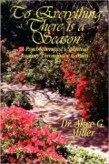 To Everything There Is A Season