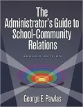 The Administrator's Guide to School-Community Relations