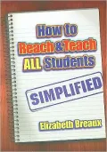 How to Reach and Teach All Students--Simplified