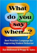 What Do You Say When...?: Best Practice Language for Improving Student Behavior
