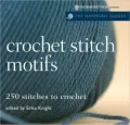 Harmony Guide: Crochet Stitch Motifs: 250 Stitches to Crochet