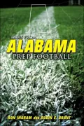 Tales from Alabama Prep Football