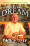 Dick Vitale's Living Dream: Reflections on 25 Years Sitting in the Best Seat in the House