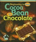 Book cover of Cocoa Bean to Chocolate