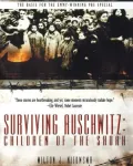 Surviving Auschwitz: Children of the Shoah