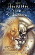 From Narnia to a Space Odyssey: The War of Letters Between Arthur C. Clarke and C. S. Lewis
