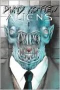 Dirty Rotten Aliens: An Anthology of Science Fiction