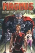 Magnus, Robot Fighter, Vol. 1
