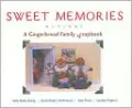 Sweet Memories: A Gingerbread Family Scrapbook