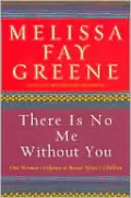 There Is No Me without You: One Woman's Odyssey to Rescue Africa's Children