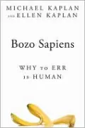 Bozo Sapiens: Why to Err Is Human